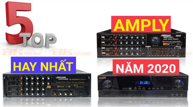 Top 5 amply hay nhất năm 2020