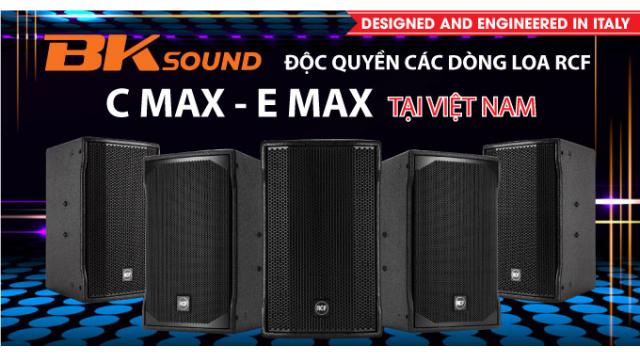 BKSound độc quyền các dòng loa RCF C MAX và E MAX tại Việt Nam