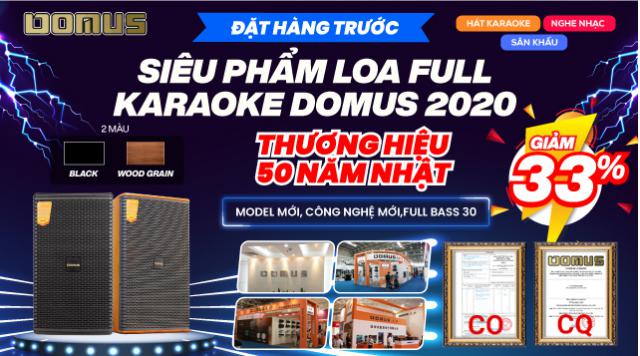 Tiết kiệm tới 33% khi đặt trước siêu phẩm Loa karaoke Domus mới nhất 2020
