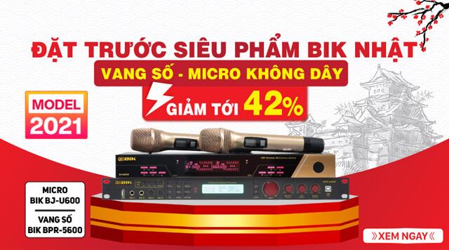 Chính thức ra mắt 2 dòng sản phẩm vang số, micro không dây BIK tại Việt Nam