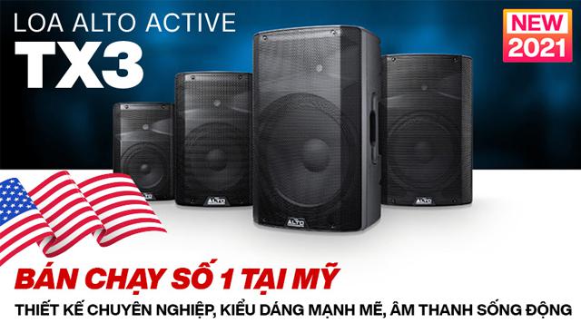 SỐC: Loa Alto Active TX3 - liền công suất bán chạy số 1 tại Mỹ đã có mặt tại Việt Nam