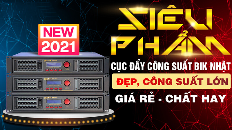 bik trình làng các mẫu cục đẩy công suất hiện đại