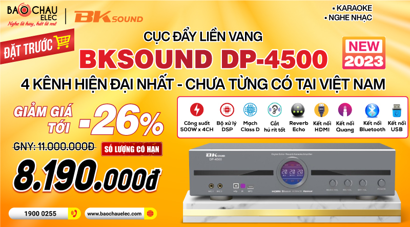 Đặt trước siêu phẩm Cục đẩy liền vang BKSound DP-4500 Hot New 2023, giảm SỐC lên tới 26%
