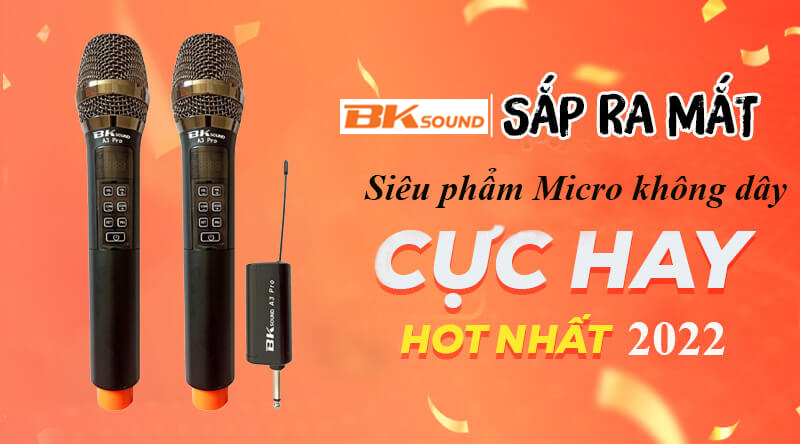 HOT: BKsound ra mắt siêu phẩm mới cực hay – Micro không dây BKsound A3 Pro