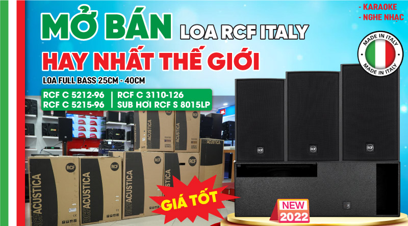 Mở bán Loa RCF Italy hay nhất thế giới khủng nhất hiện nay